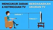 STANDAR JARAK TV DAN TINGGI TV DI DINDING - BERDASARKAN UKURAN TV