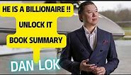 The Key to Success: Insights and Summary from Dan Lok's Unlock It Book ( HE IS A BILLIONAIRE )