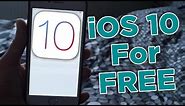 How to get iOS 10 on iPhone 4/4s/5/5c/5s/6 and above