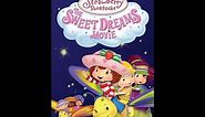 Strawberry Shortcake: The Sweet Dreams Movie! (2006)