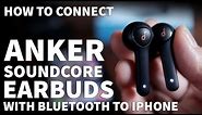How to Pair Anker Soundcore Life P2 Wireless Earbuds to iPhone - Anker Soundcore Connection Problems