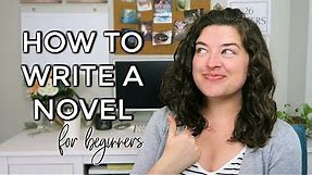 How to Write a Novel for Beginners