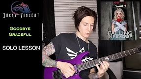 Goodbye Graceful Guitar Solo Lesson | Jacky Vincent | Falling in Reverse