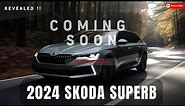 2024 SKODA SUPERB Revealed: The Car That Redefines Luxury Driving !!