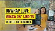 Unboxing GINZA 24-inch LED TV | Gift for Lola