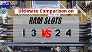 Ram Slots 1 3 Vs 2 4| Which Slot Order to Fill First? Clear-cut Explanation