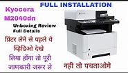 Kyocera M2040dn Printer Unboxing Review And Installation Full Details || Mini Xerox Machine