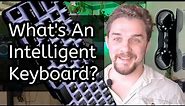What is an Intelligent Keyboard?