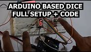 How to make a LED Dice using Arduino UNO + Full Code (using 7 segment display)
