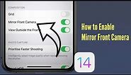 No Mirror Front Camera Option in Camera Settings on iPhone in iOS 14