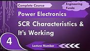 SCR characteristics and its working (working, characteristics, Structure, Modes, Operation, Basics)