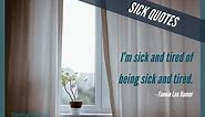 100 Sick Quotes To Encourage a Speedy Recovery