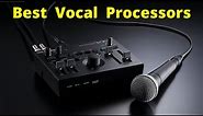 5 Best Vocal Processors in 2022