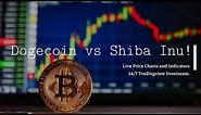 🔴 Dogecoin vs Shiba Inu LIVE charts #livecrypto #crypto2024 #dogelive #BTC