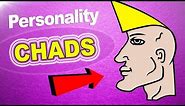 Types of Chads: Personality Chad Meme
