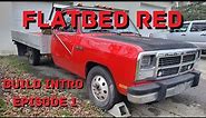 FLATBED RED - Episode 1- 1st Gen Cummins 12 valve Work Truck Build Intro - 1993 D350 C&C
