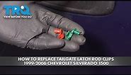 How to Replace Tailgate Latch Rod Clips Chevrolet Silverado 1500 1999-2006
