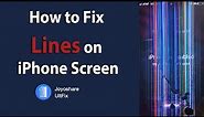 How to Fix Lines on iPhone Screen (5 Ways) | Joyoshare UltFix