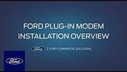 Ford Plug-In Modem: Installation Overview | Ford Commercial Solutions | Ford