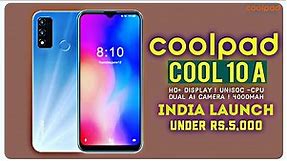 Coolpad Cool 10A || Official Launched || Entry Level Mobile⚡Octa-Core CPU ! HD+ Display⚡Features