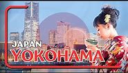 9 Destinations and Must Do Activities in Yokohama Japan