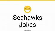 39  Seahawks Jokes And Funny Puns - JokoJokes