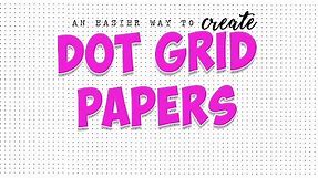 dot grid papers an easier way