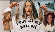 I cut 12 inches off my hair with kitchen scissors...