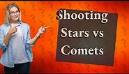 Is a shooting star a comet?