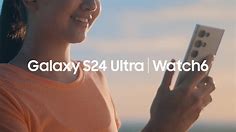 Galaxy S24 Ultra | Watch6: Ecosystem Film