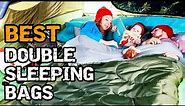 Best Double Sleeping Bags for Couples