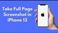 iPhone 13: How to Take Full Page Screenshot in iPhone 13
