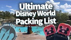 Ultimate Disney World Packing List!