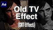 Old TV Effect EASY (CRT EFFECT) Tutorial | After Effects