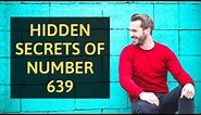 7 Reasons Why You Keep Seeing 639 | Angel Number 639 Meaning Explained