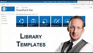 SharePoint 2013 Document Library Templates