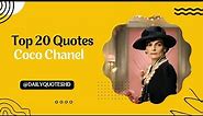 Top 20 Coco Chanel Quotes || The French Fashion Designer | Inspirational Daily-Quotes