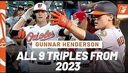 All 9 Gunnar Henderson Triples from 2023 | AL Rookie of the Year | Baltimore Orioles