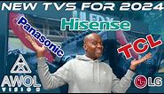 2024 TVs Hisense | TCL | Panasonic | Motorola | AWOL Vision