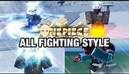 [AOPG] ALL FIGHTING STYLES IN A ONE PIECE GAME FULL SHOWCASE! (UPDATE 25)
