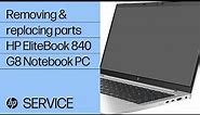 Removing & Replacing Parts | HP EliteBook 840 G8 Notebook PC | HP Computer Service | HP Support