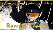 Something`s wrong with Russian Empire | meme | Countryhumans