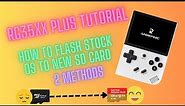 RG35XX PLUS Tutorial How To Flash Stock OS To New SD Card | 2 Methods