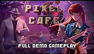 Pixel Cafe Full Demo Gameplay PC