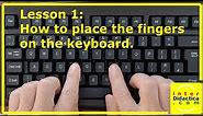 Lesson 1: How to place the fingers on the keyboard. Typing Course.