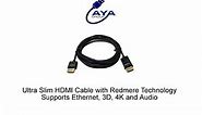 Ultra Slim HDMI Cable with Redmere supports Ethernet, 3D, 4K and Audio
