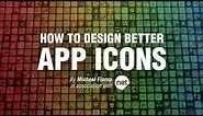 How To Design Better App Icons