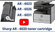 How to refill toner in Sharp copier AR - 6020 / 6023 / 6026 / 6031 II