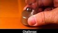 Solid Steel Ball & Liquid Mercury Challenge