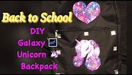 DIY Back to School Backpack || How to make a custom galaxy unicorn backpack